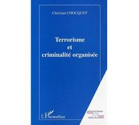 Terrorisme et criminalité organisée – L'Harmattan