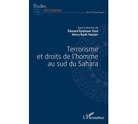 Terrorisme Et Droits De L'homme Au Sud Du Sahara