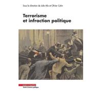 Terrorisme et infraction politique - Julie Alix - Mare & Martin - broché - Etude