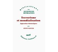 Terrorisme et mondialisation: Approches historiques