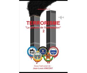 TERRORISME "Le pouvoir de l'intimidation 2"