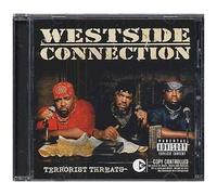 Westside Connection – Terrorist Threats