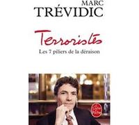 Terroristes : les sept piliers de la déraison Marc Trévidic (Auteur)