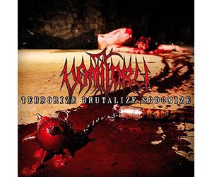 Terrorize Brutalize Sodomize