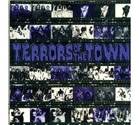 Terrors Of The Town: Toronto's Contribution To Rock N' Roll Damnation