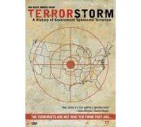 Terrorstorm - A History Of Government Sponsored Terrorism