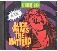 Terrorvision - Alice What's The Matter