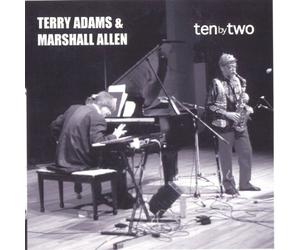 Terry Adams & Marshall Allen - Ten By Two