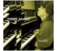 Terry Adams – Terrible – CD – Édition avec titres bonus