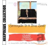 Terry, Clark - Serenade to a Bus Seat [Import]