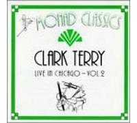 Terry, Clark - Vol. 2-Live in Chicago