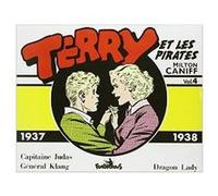 Terry et les pirates Milton Arthur Caniff (Auteur), Pierre Charras (Traduction)