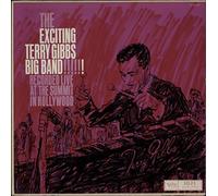 TERRY GIBBS - The Exciting Terry Gibbs Big Band!