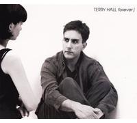 Terry Hall - Forever j (2 Versions)/Suburban Cemetery/Guess It's Not a Day to be me (1994) [Import]