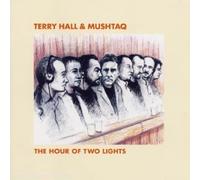 Terry Hall & Mushtaq - The Hour Of Two Lights