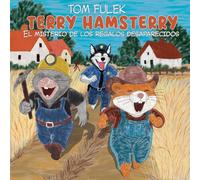 Terry Hamsterry - El misterio de los regalos desaparecidos