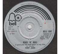 Terry Jacks - Terry Jacks: Rock'n'Roll (I Gave You The Best Years Of My Life) 7"