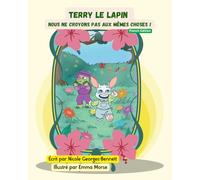 Terry le Lapin: Nous ne croyons pas aux mêmes choses !