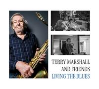 Terry Marshall & Friends – Living The Blues – Vinyle