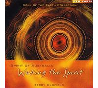 Terry Oldfield - of Australia : Waking The Spirit