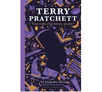 TERRY PRATCHETT: Una vida con notas al pie
