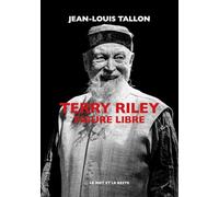 Terry Riley: Figure libre
