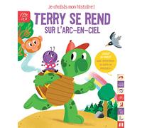 Terry se rend sur l'arc-en-ciel: Je choisis mon histoire !