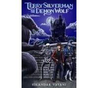 Terry Silverman And The Demon Wolf