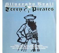 Terry & the Pirates - Silverado Trail [Vinyl LP]