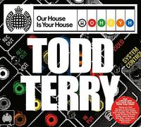 Terry, Todd – Our House Is Your House – Ministry of Sound