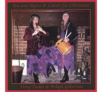 Terry Tucker - Ancient Ayres & Carols for Christmas