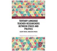 Tertiary Language Teacher-Researchers Between Ethics And Politics