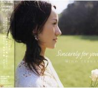 Teruya, Miho - Sincerely for You