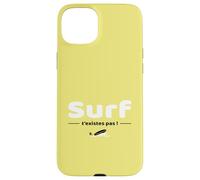T'es comme de c cedille de Surf t'existes Pas ! - Brice ! Coque pour iPhone 15 Plus