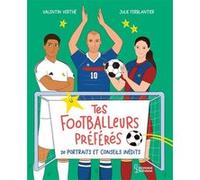 Tes footballeurs préférés, 20 portraits inédits