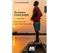 Tes larmes, ô mon peuple - Tristell Mouanda - Renaissance Africaine - relié - Poésie