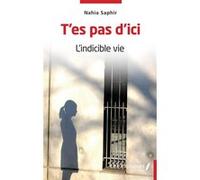 T'es pas d'ici Nahia Saphir (Auteur)