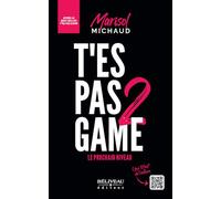 T'es pas game 2 - Le prochain niveau