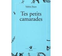 Tes petits camarades