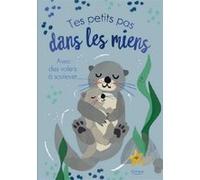 Tes petits pas dans les miens EMILY BANISTER (Auteur), Kay Vincent (Illustration)