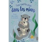 Tes petits pas dans les miens EMILY BANISTER (Auteur), Kay Vincent (Illustration)