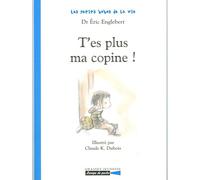 T'es plus ma copine