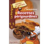 Tes premières recettes périgourdines