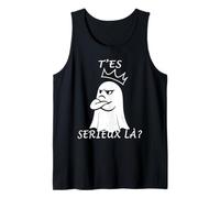 T'es sérieux là ? Débardeur