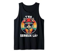 T'es sérieux là ? Débardeur