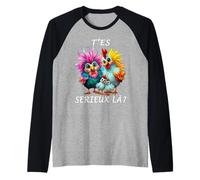 T'es sérieux là ? Manche Raglan