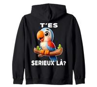 T'es sérieux là ? Sweat à Capuche