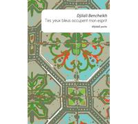 Tes yeux bleus occupent mon esprit