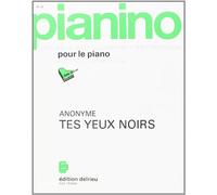 Tes yeux noirs - Pianino 32