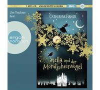 Teschner,Uve - Stella und der Mondscheinvogel